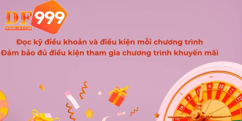 Một số lưu ý khi tham gia khuyến mãi cần nắm